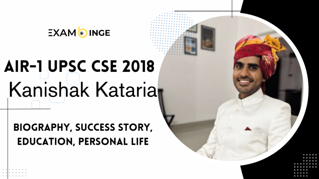 IAS Kanishak Kataria biography