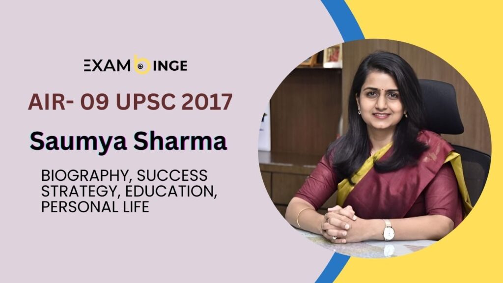 Saumya Sharma IAS ( Rank-9) 2017 Biography
