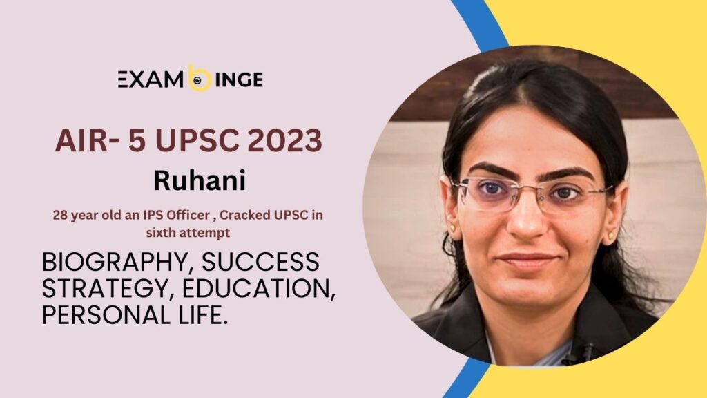 Ruhani UPSC 2024 (AIR-5), Biography