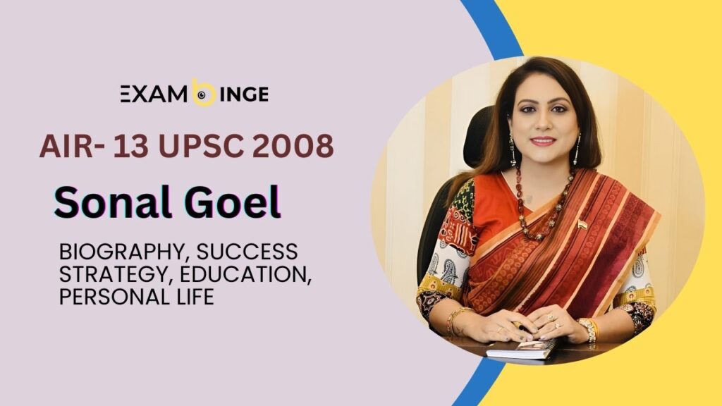Sonal Goel IAS Biography