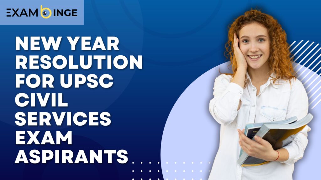 A New Year Resolution for UPSC Civil Services Exam Aspirants