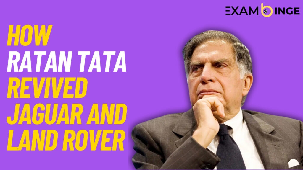 How Ratan Tata Revived Jaguar and Land Rover