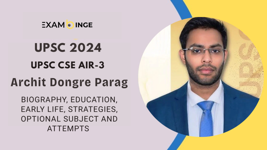 Archit Dongre UPSC 2024 AIR 3